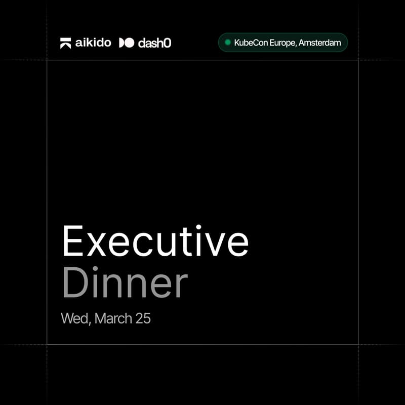 Cover Image for Exec Dinner in Amsterdam | Aikido & Dash0