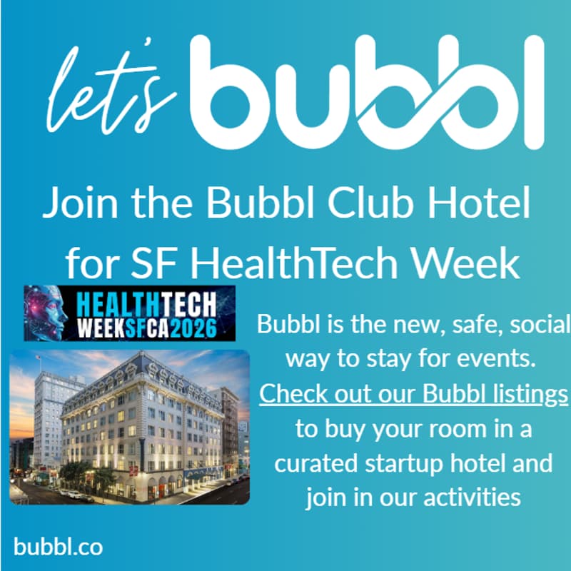 Cover Image for Hotel Bubbl Clubs and Homes - #HealthTechWeek2026