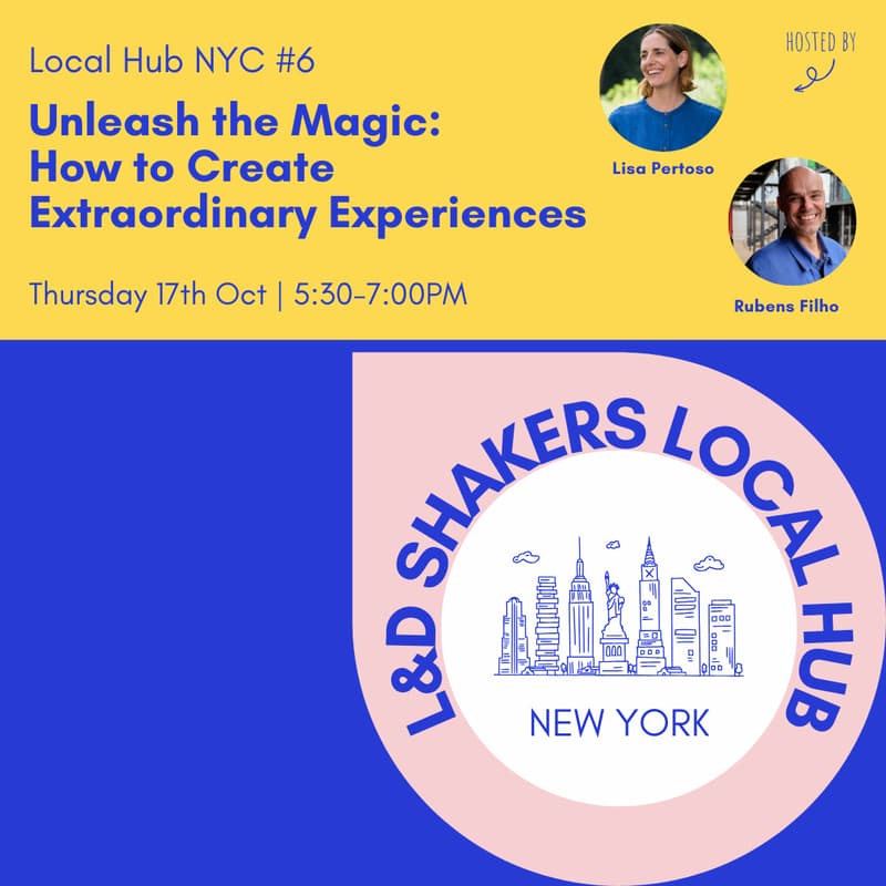 Cover Image for NYC Meetup #6 Unleash the Magic: How to Create Extraordinary Experiences