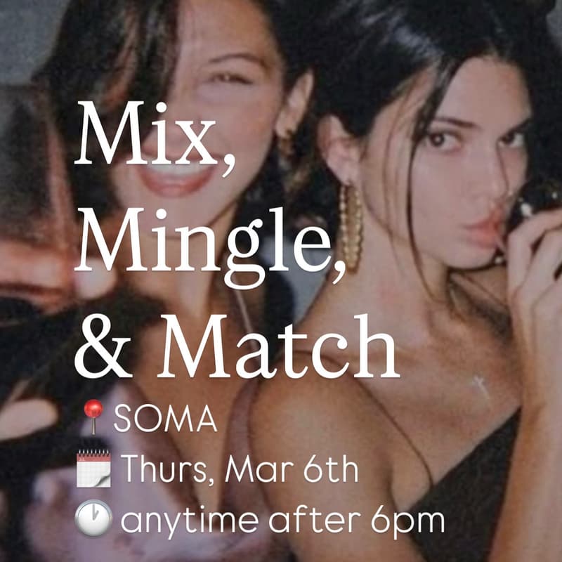 Cover Image for Ladies of SF 💘 Mix, Mingle, Match