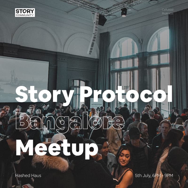 Cover Image for Story Protocol Bangalore Meetup