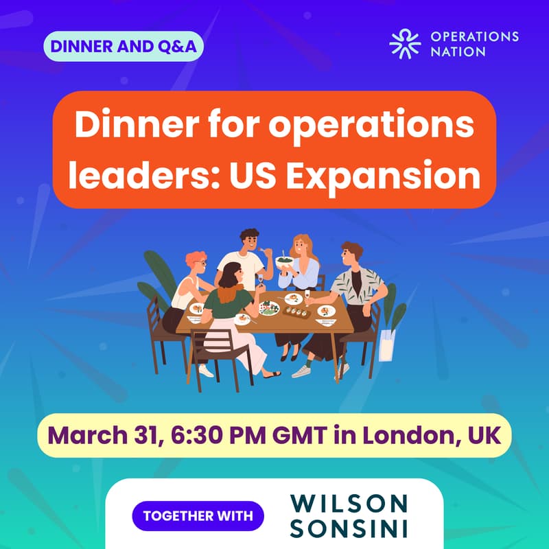 Cover Image for Dinner for operations leaders: US Expansion with Wilson Sonsini