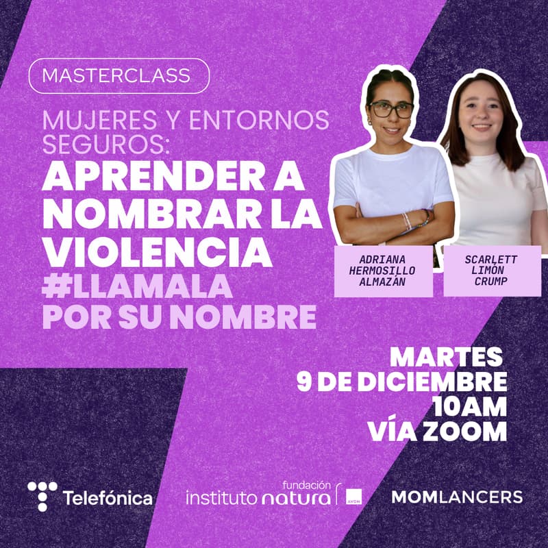 Cover Image for Mujeres y entornos seguros: aprender a nombrar la violencia #Llamala por su nombre