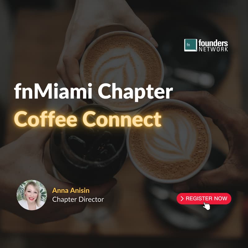 Cover Image for Founders Network Miami Chapter Coffee Connect