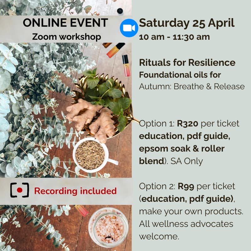 Cover Image for Rituals for Resilience - Foundational Oils for Autumn - ONLINE Workshop