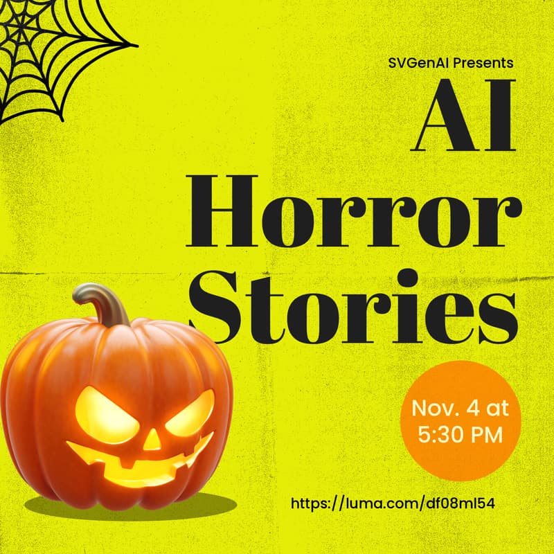 Cover Image for SVGENAI Meetup # 5 Spooky Halloween Edition: AI Horror Stories