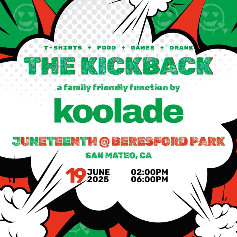Cover Image for The Kickback by KOOLADE + Juneteenth 2025