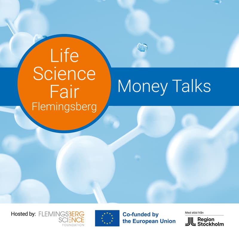 Cover Image for Life Science Fair Flemingsberg - Money Talks
