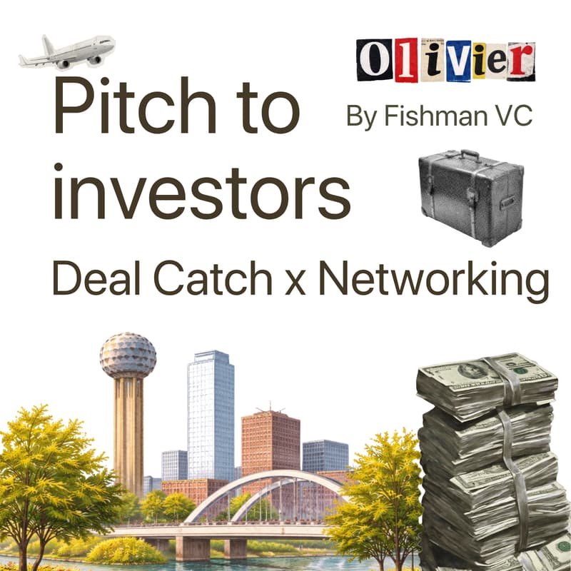 Cover Image for Deal Catch: Networking & Pitch in Dallas