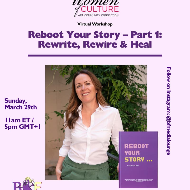 Cover Image for Reboot Your Story: Rewrite, Rewire & Heal Online Workshop