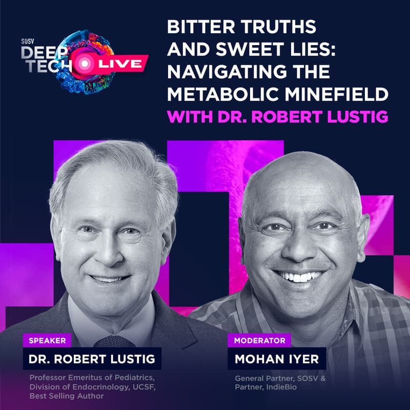 Cover Image for Bitter Truths and Sweet Lies: Navigating the Metabolic Minefield – with Dr. Robert Lustig - In-Person