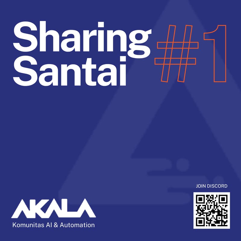 Cover Image for AKALA - Sharing Santai #1
