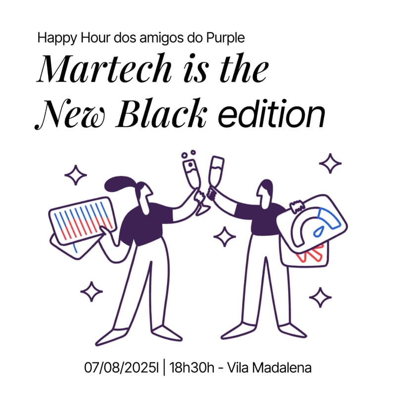 Cover Image for Martech is the New Black - happy hour dos amigos do Purple Metrics