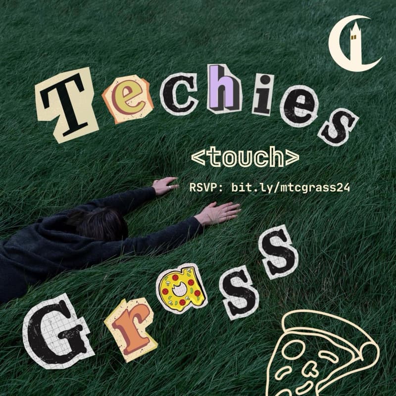 Cover Image for Techies Touch Grass 🌿 | MTC Berkeley