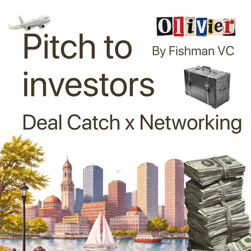 Cover Image for Deal Catch: Networking & Pitch in Boston