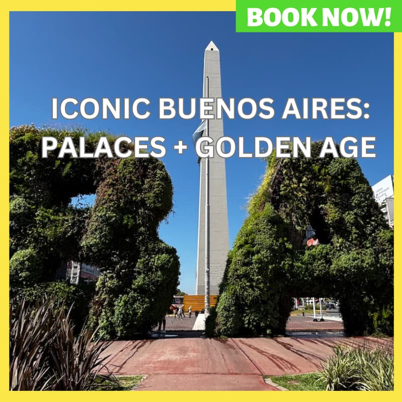 Cover Image for Walking Tour! Buenos Aires: Iconic Landmarks & Palaces of Argentina's Golden Age
