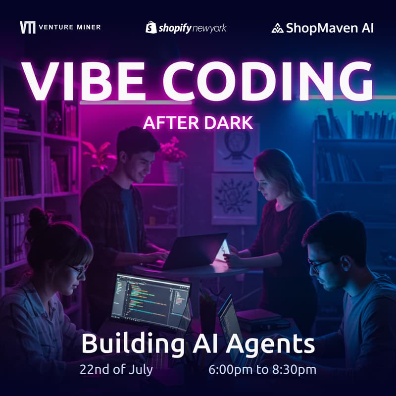 Cover Image for Vibe Coding After Dark: Building AI Agents (RSVP with Splash to get in)