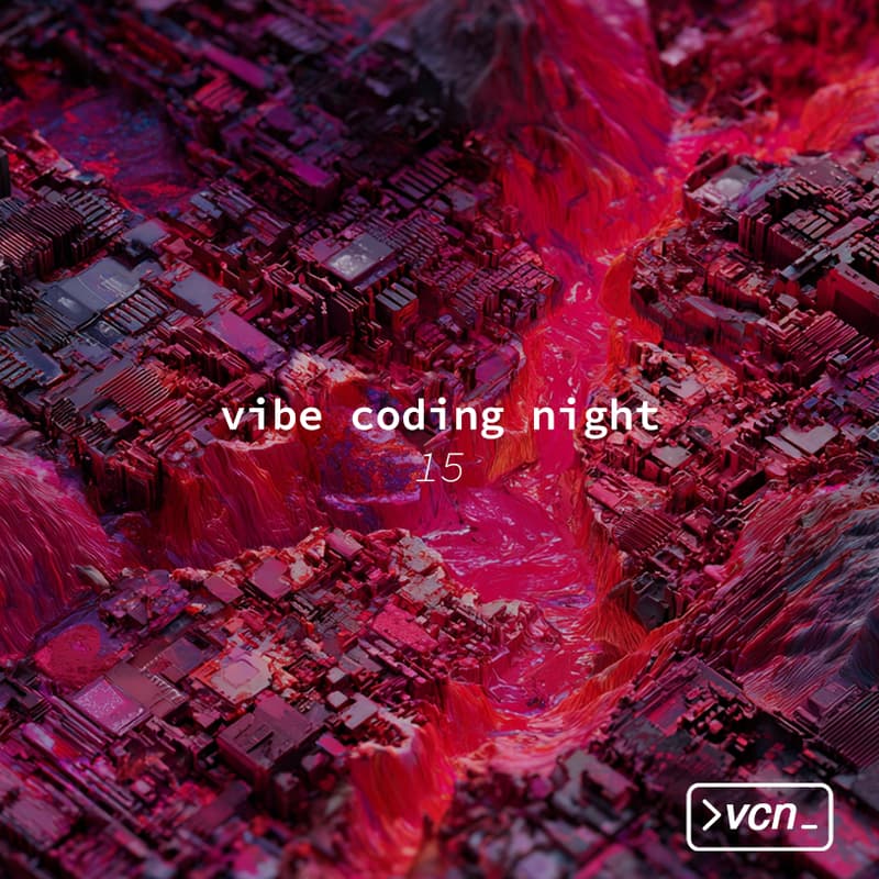 Cover Image for Vibe Coding Night #15 — Claude Agents SDK - Open Registration