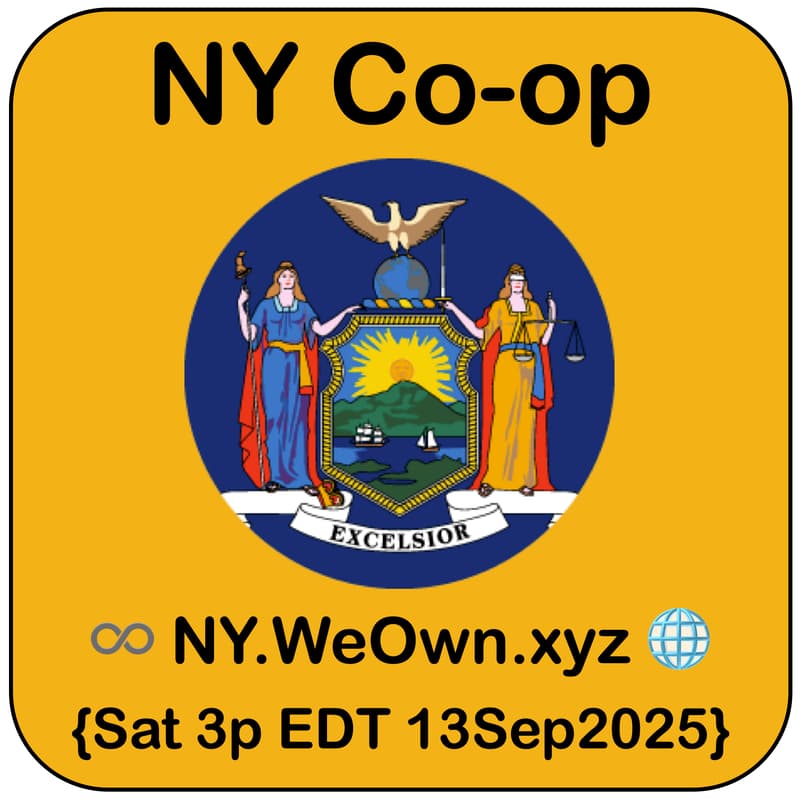 Cover Image for 🚀 Launch Event ● ♾️ We Own 🌐 New York 🤝 Cooperative [$WEOWNNY]