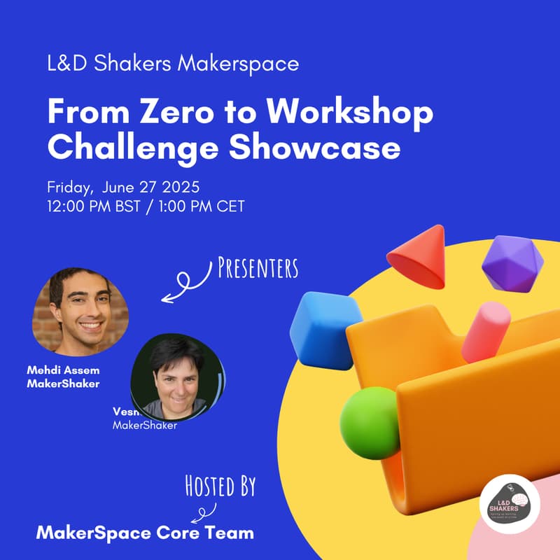 Cover Image for Makerspace: From Zero to Workshop Challenge Showcase