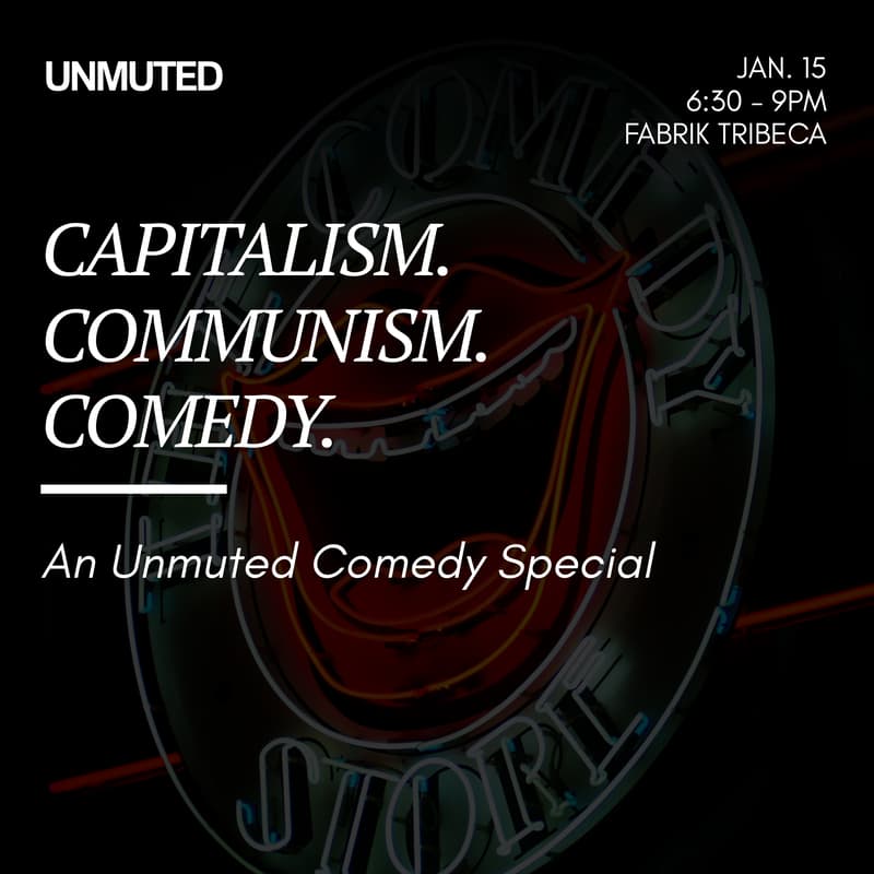 Cover Image for An UNMUTED Special: Capitalism. Communism. Comedy.