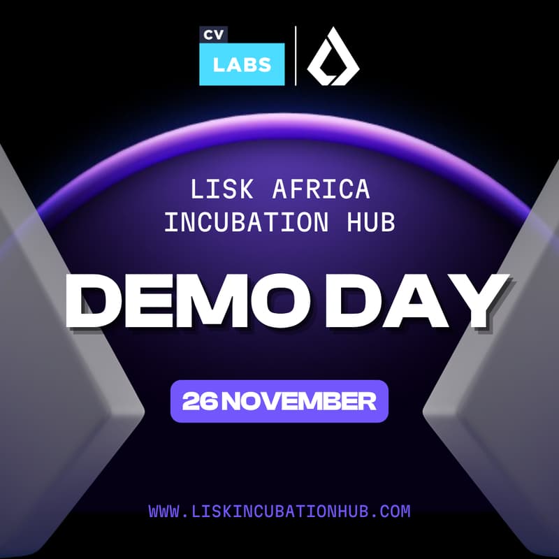 Cover Image for Lisk Africa Incubation Hub Demo Day