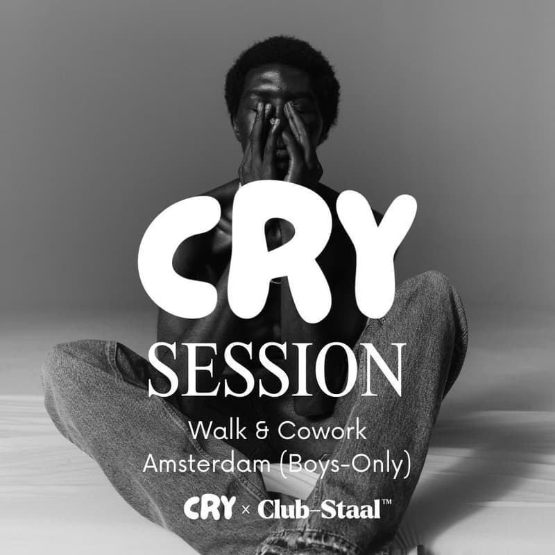 Cover Image for CRY SESSION - Walk & Cowork Amsterdam (Boys Only)