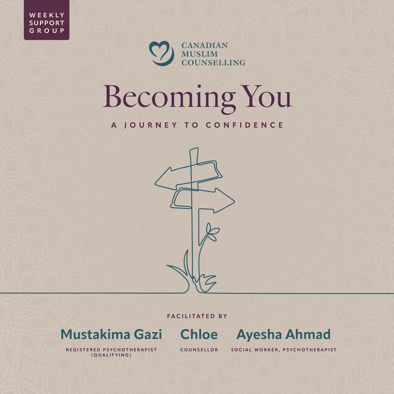 Cover Image for Becoming You: A Journey to Confidence | Sunday's Virtual Support Group for Muslim High School Girls