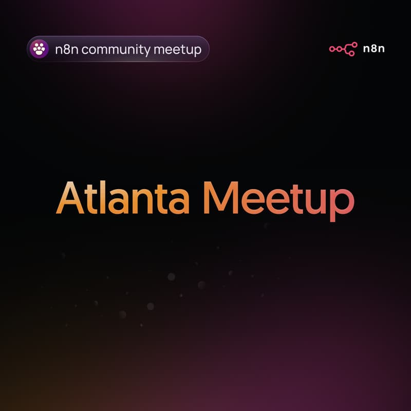Cover Image for n8n Atlanta Community Meetup
