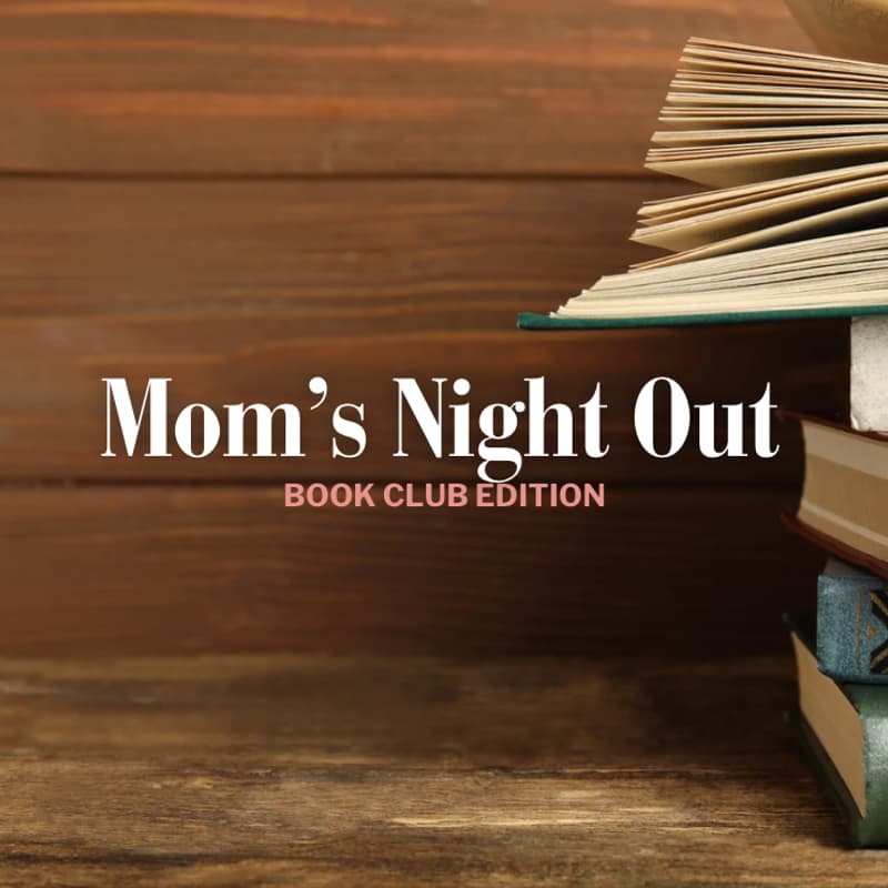 Cover Image for Mom's Night Out | Book Club