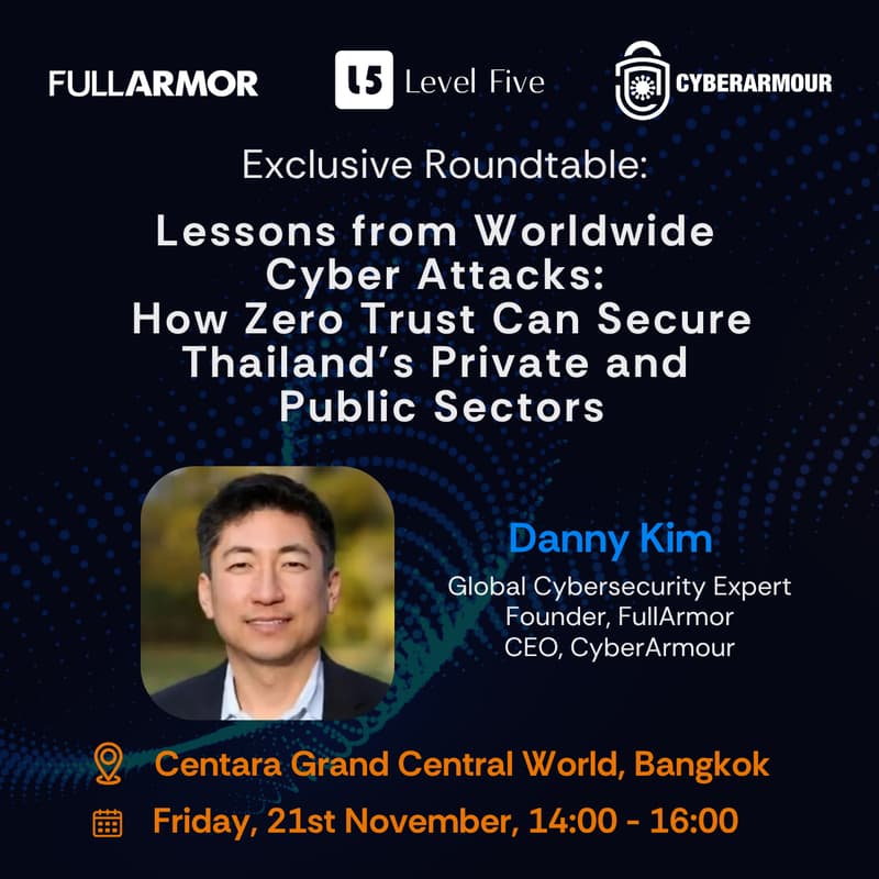 Cover Image for Lessons from Worldwide Cyber Attacks: How Zero Trust Can Secure Thailand’s Public & Private Sectors