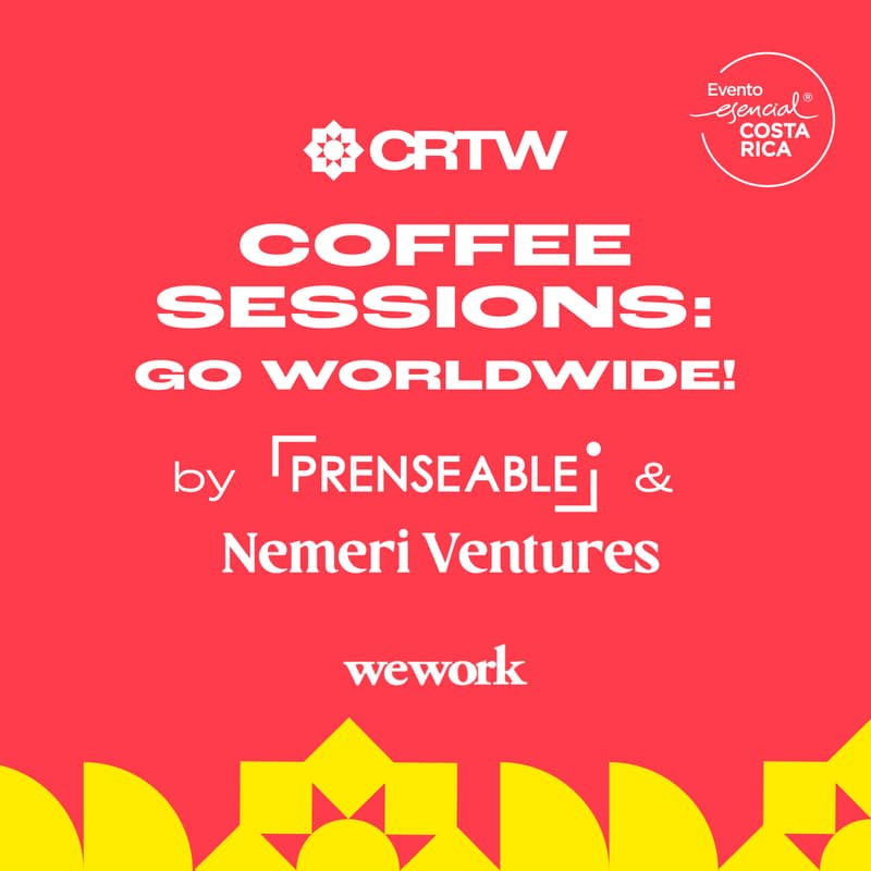 Cover Image for CRTW Coffee Sessions: Go Worldwide! by Prenseable & Nemeri Ventures