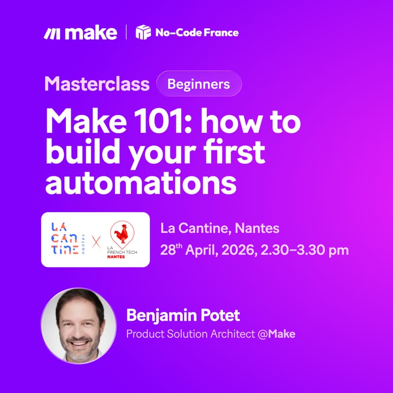 Cover Image for [Masterclass] Make 101: how to build your first automations