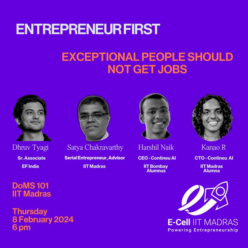Cover Image for Exceptional people should NOT get jobs | Entrepreneur First x IIT Madras