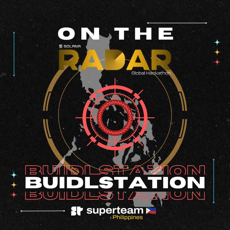 Cover Image for On the Radar | Solana BUIDLSTATION - Mindanao
