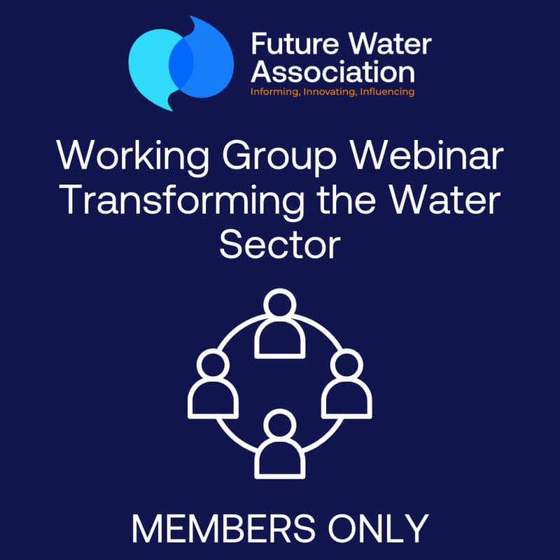 Cover Image for Transforming the Water Sector: Get Involved with Future Water Working Groups