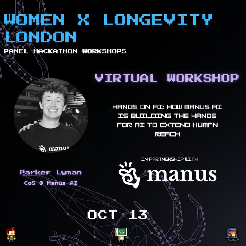 Cover Image for Women x Longevity Workshop: Hands on AI with Manus AI
