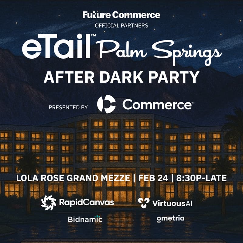 Cover Image for The Official eTail x Future Commerce After Dark Party