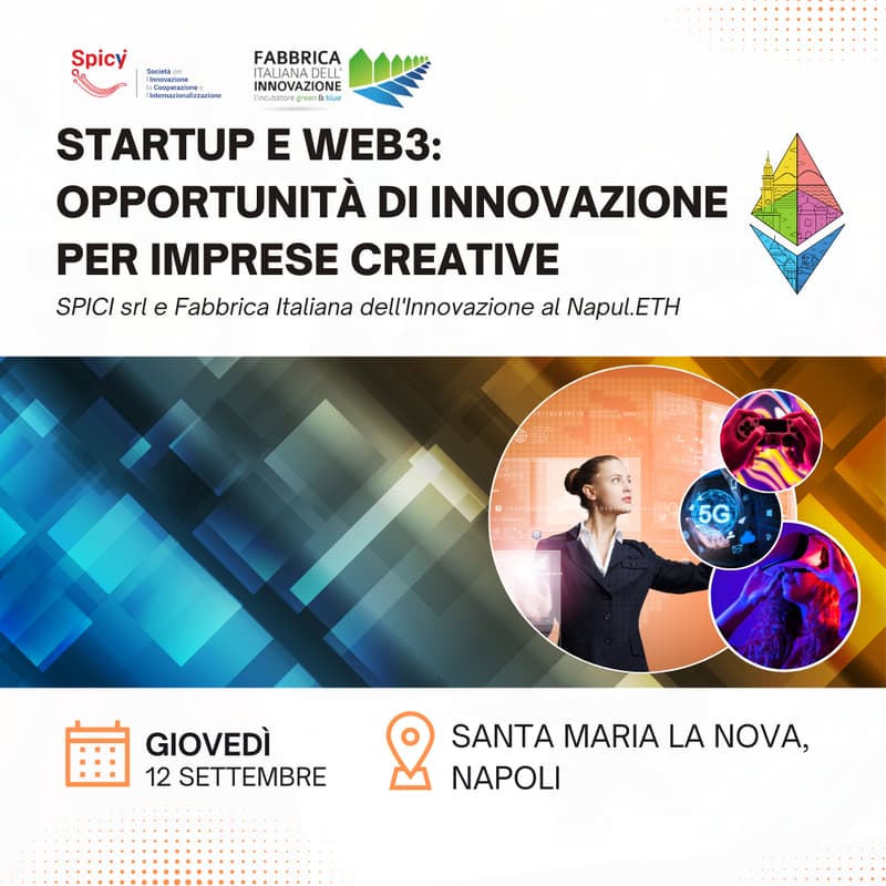 Cover Image for Startup e Web3: Opportunità di Innovazione per Imprese Creative – SPICI srl e FabbricaItaliana dell’Innovazione al Napul.ETH