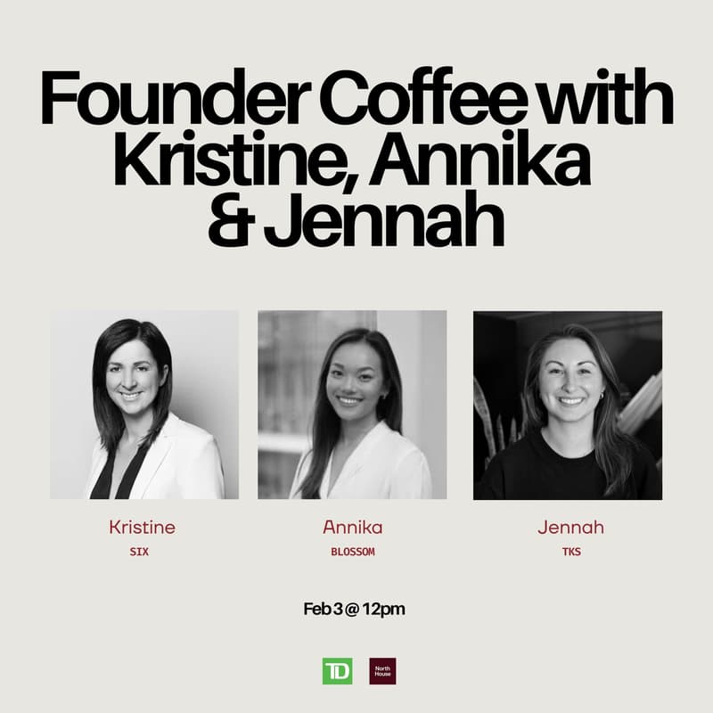 Cover Image for TD Women Founder Coffee with Kristine, Annika & Jennah