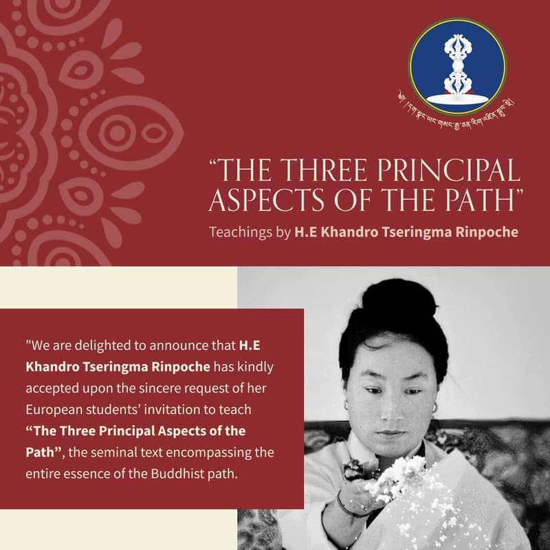 Cover Image for The Three Principal Aspects of the Path - Teachings by H.E Khandro Tseringma Rinpoche