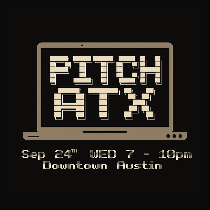Cover Image for Pitch ATX: Startup Showdown #1