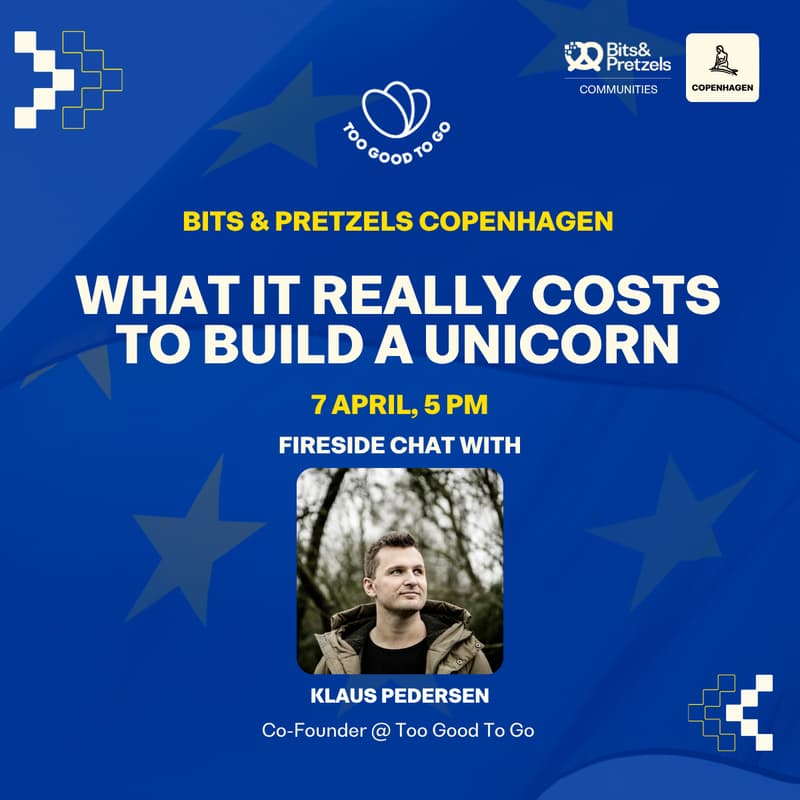 Cover Image for What It Really Costs to Build a Unicorn - Fireside Chat with Klaus Pedersen, Co-Founder of Too Good To Go
