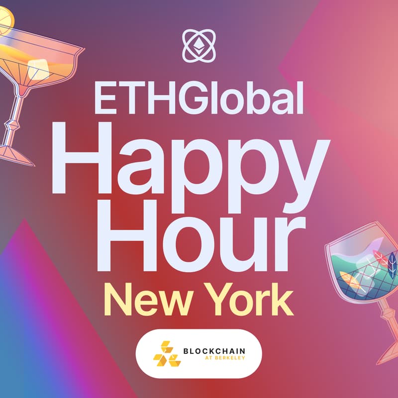 Cover Image for ETHGlobal Happy Hour New York with Blockchain at Berkeley and Big Brain Holdings