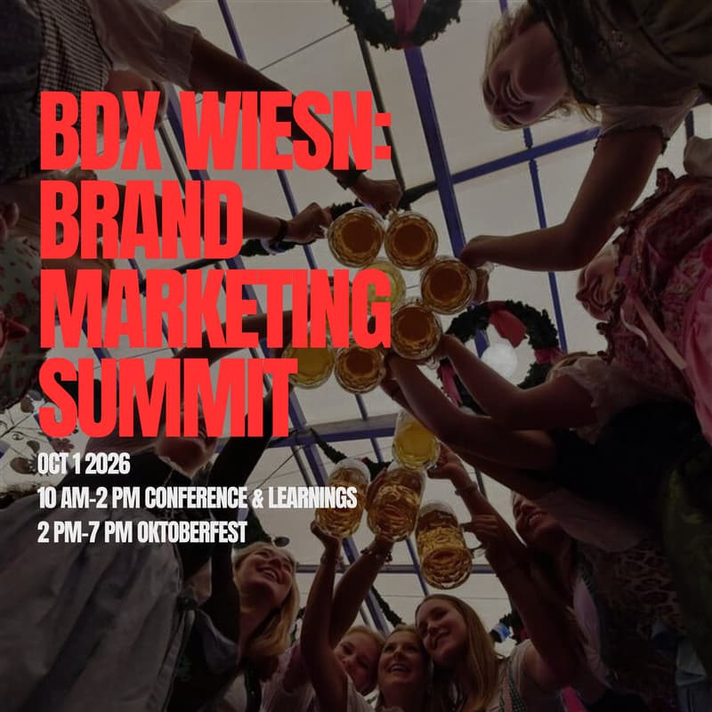 Cover Image for BDX WIESN: BRAND MARKETING SUMMIT
