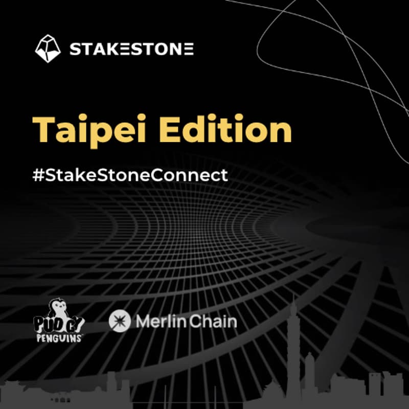 Cover Image for StakeStone Connect: Taipei Edition