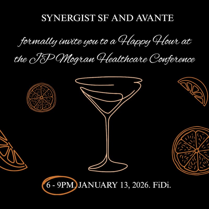 Cover Image for Synergist SF x Avante | JPM Healthcare Conference Happy Hour