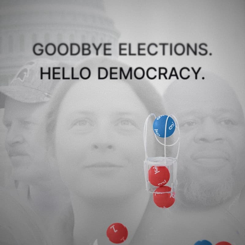 Cover Image for "Goodbye Elections. Hello Democracy." — Pre-Screening + Q&A with Director Adam Cronkright