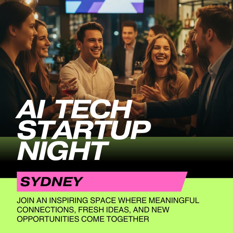 Cover Image for AI Tech & Startup Night — Sydney
