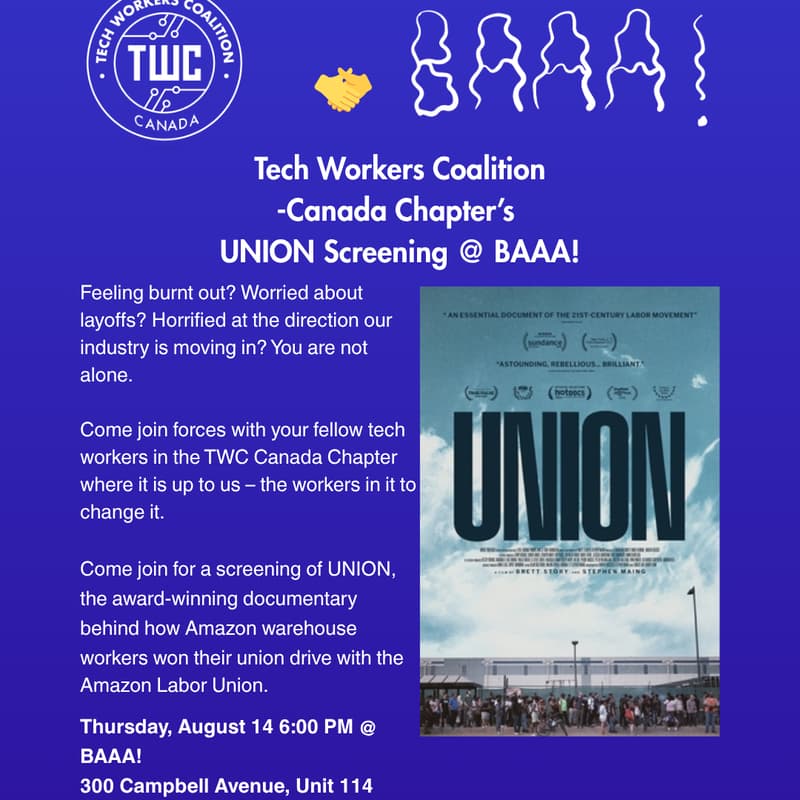Cover Image for UNION Screening with Tech Workers Coalition - Canada Chapter @ BAAA!